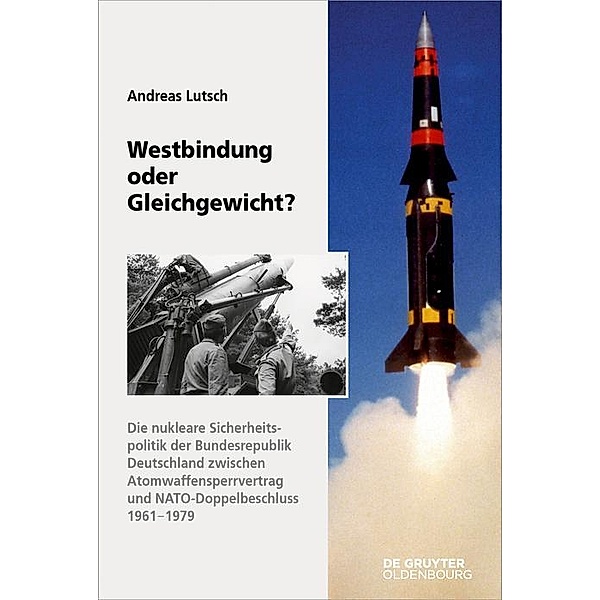Westbindung oder Gleichgewicht? / Jahrbuch des Dokumentationsarchivs des österreichischen Widerstandes, Andreas Lutsch