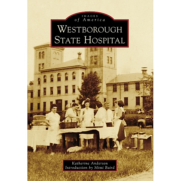 Westborough State Hospital, Katherine Anderson