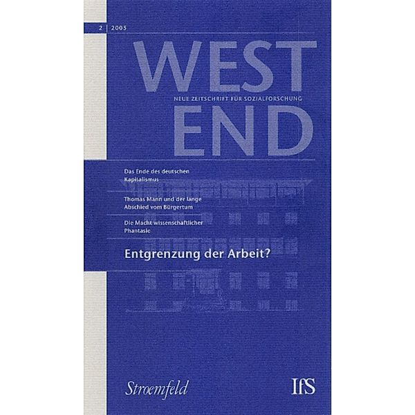 WestEnd 2005/2: Entgrenzung der Arbeit? / WestEnd Bd.03