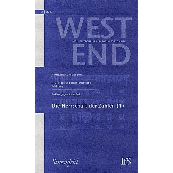 WestEnd 2007/2: Die Herrschaft der Zahlen 1 / WestEnd Bd.07