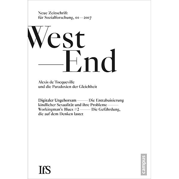 WestEnd 2017/1: Alexis de Tocqueville und die Paradoxien der Gleichheit / WestEnd Bd.26