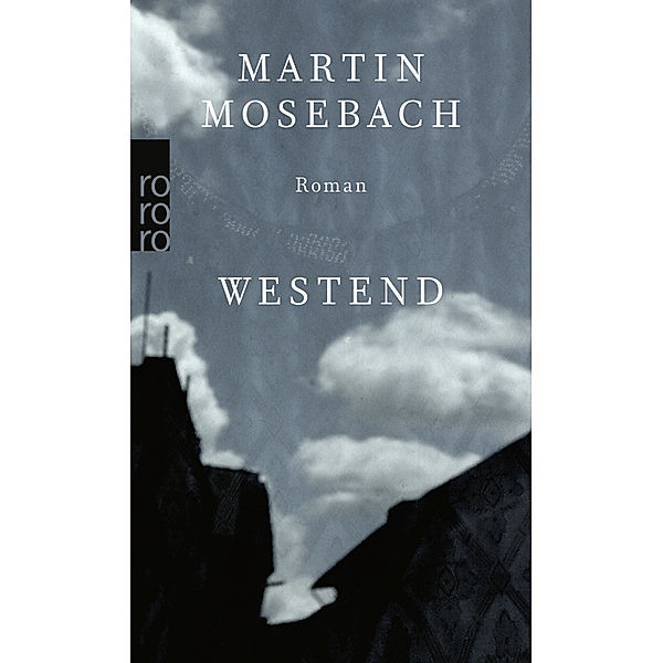 Westend, Martin Mosebach