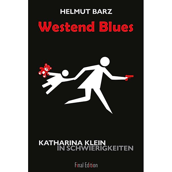 Westend Blues, Helmut Barz
