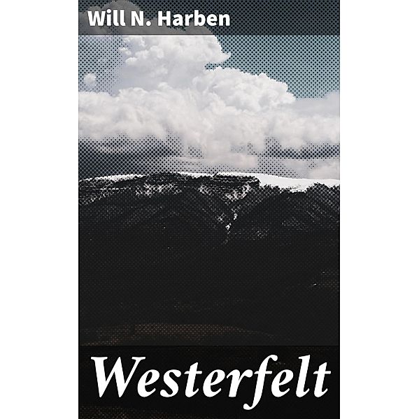 Westerfelt, Will N. Harben