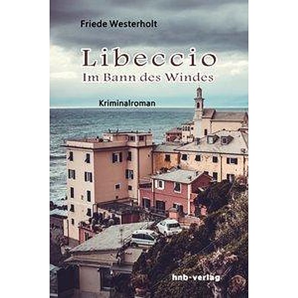 Westerholt, F: Libeccio - im Bann des Windes, Friede Westerholt