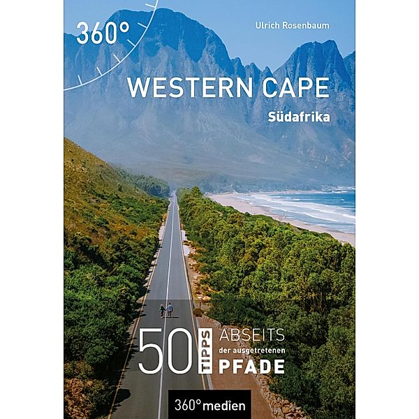 Western Cape - Südafrika, Ulrich Rosenbaum