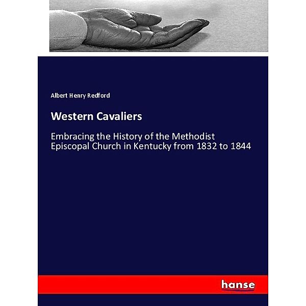 Western Cavaliers, Albert Henry Redford