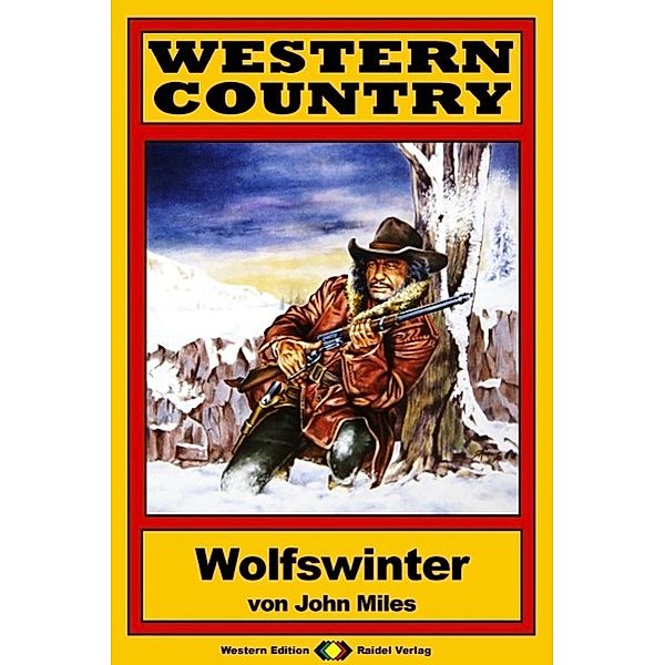 WESTERN COUNTRY 100: Wolfswinter / WESTERN COUNTRY, John Miles