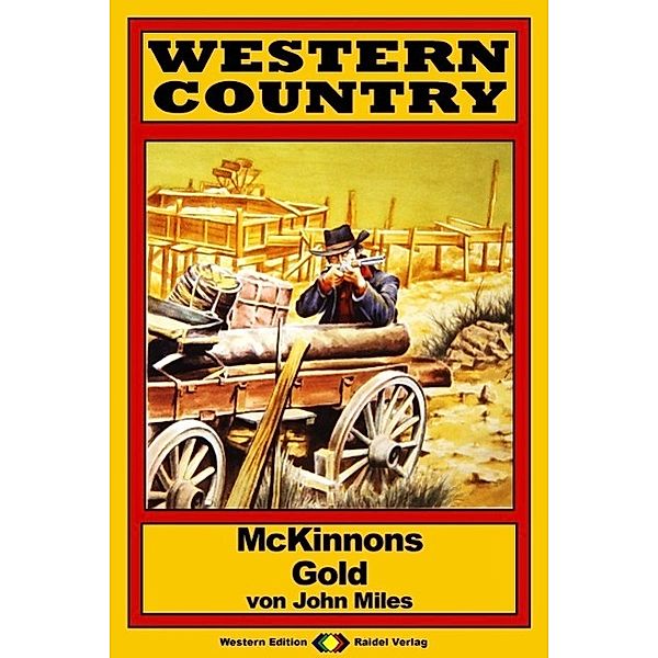 WESTERN COUNTRY 104: McKinnons Gold / WESTERN COUNTRY, John Miles