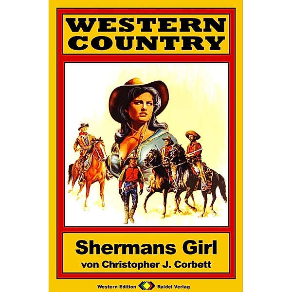 WESTERN COUNTRY 121: Shermans Girl / WESTERN COUNTRY, Christopher J. Corbett