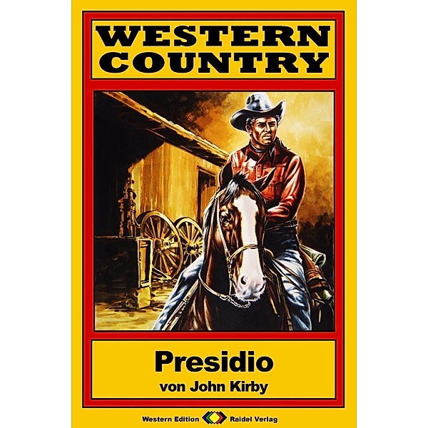 WESTERN COUNTRY 125: Presidio / WESTERN COUNTRY, John Kirby