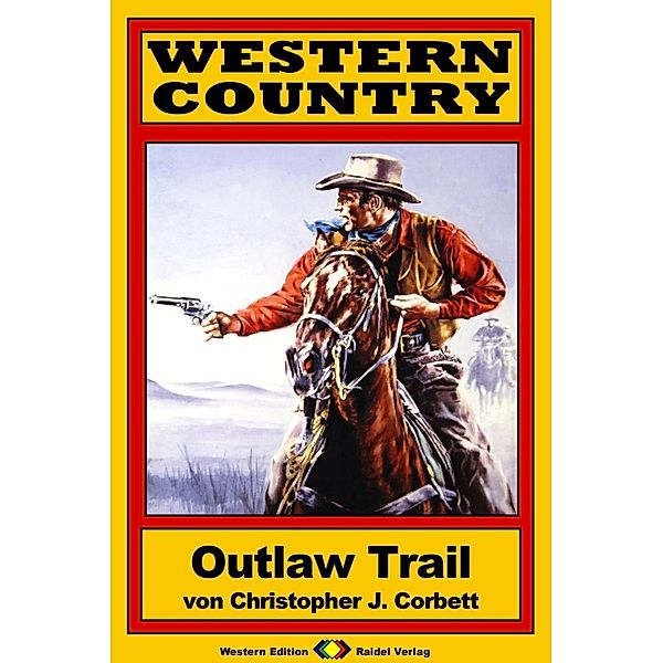 WESTERN COUNTRY 127: Outlaw Trail / WESTERN COUNTRY, Christopher J. Corbett