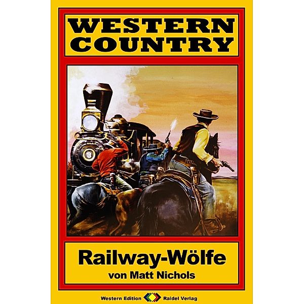 WESTERN COUNTRY 129: Railway-Wölfe / WESTERN COUNTRY, Matt Nichols