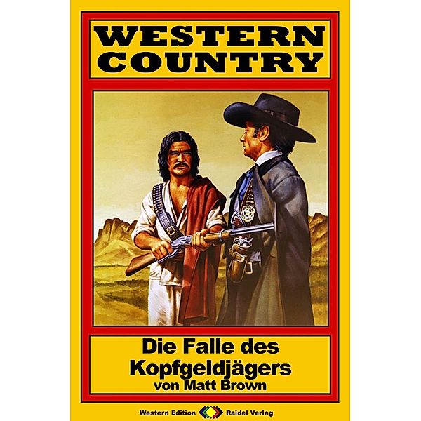 WESTERN COUNTRY 130: Die Falle des Kopfgeldjägers / WESTERN COUNTRY, Matt Brown