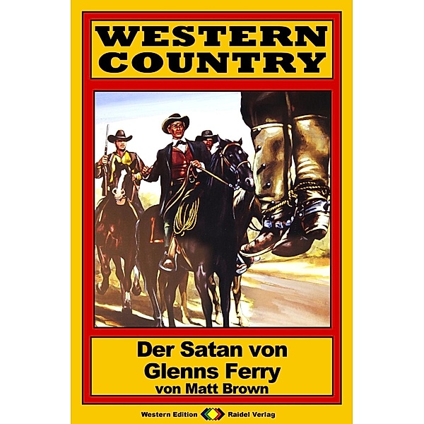 WESTERN COUNTRY 134: Der Satan von Glenns Ferry / WESTERN COUNTRY, Matt Brown