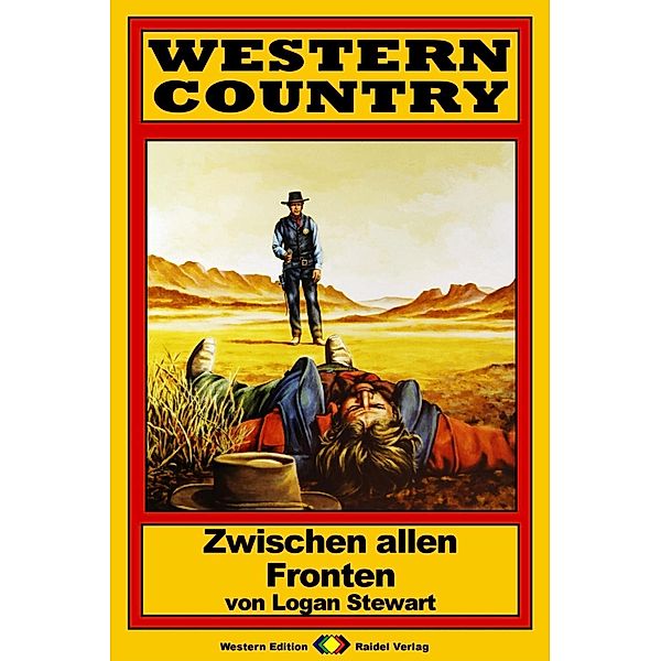 WESTERN COUNTRY 159: Zwischen allen Fronten / WESTERN COUNTRY, Logan Stewart