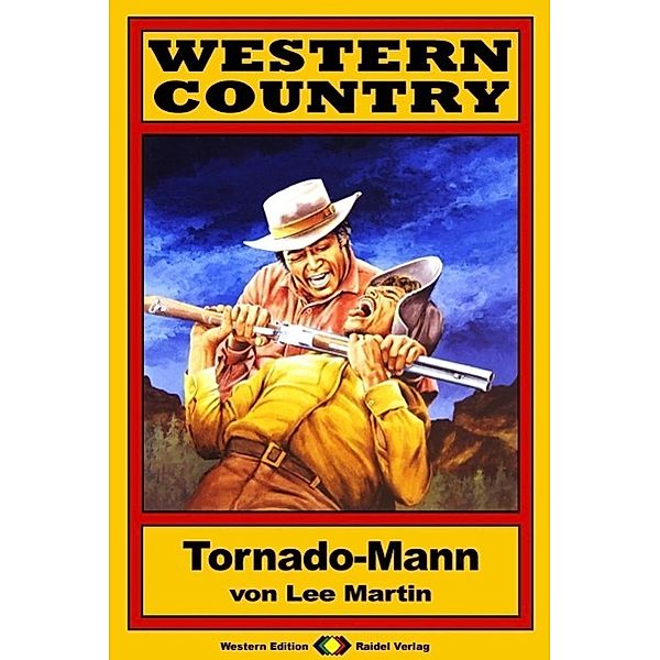 WESTERN COUNTRY 17: Tornado-Mann / WESTERN COUNTRY, Lee Martin
