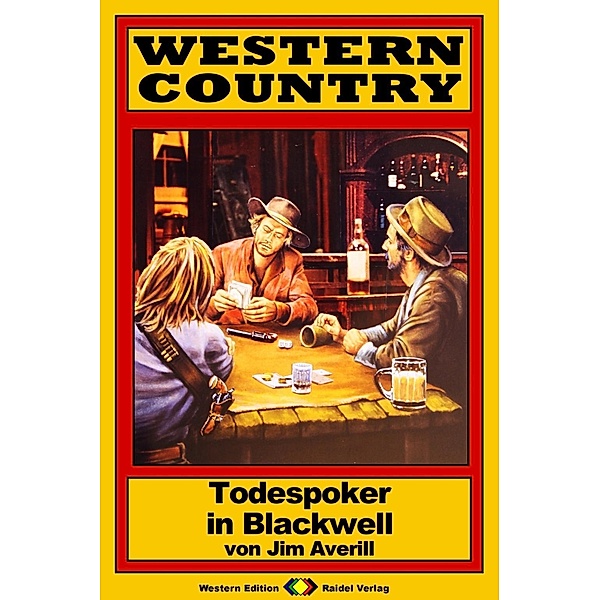 WESTERN COUNTRY 192: Todespoker in Blackwell / WESTERN COUNTRY, Jim Averill