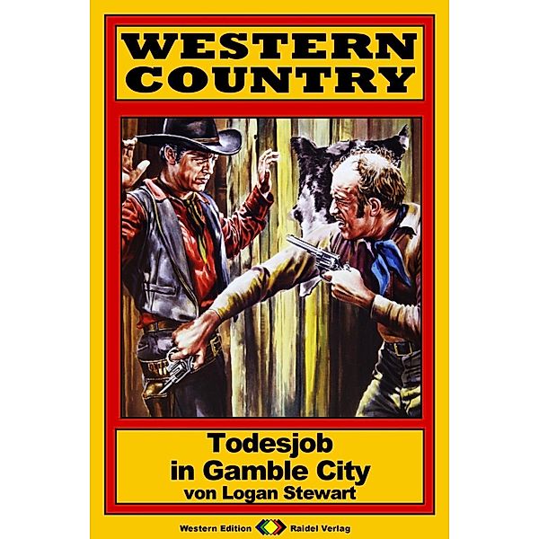 WESTERN COUNTRY 198: Todesjob in Gamble City / WESTERN COUNTRY, Logan Stewart