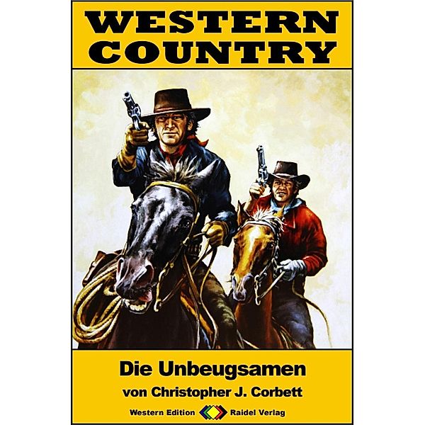 WESTERN COUNTRY 209: Die Unbeugsamen / WESTERN COUNTRY, Christopher J. Corbett