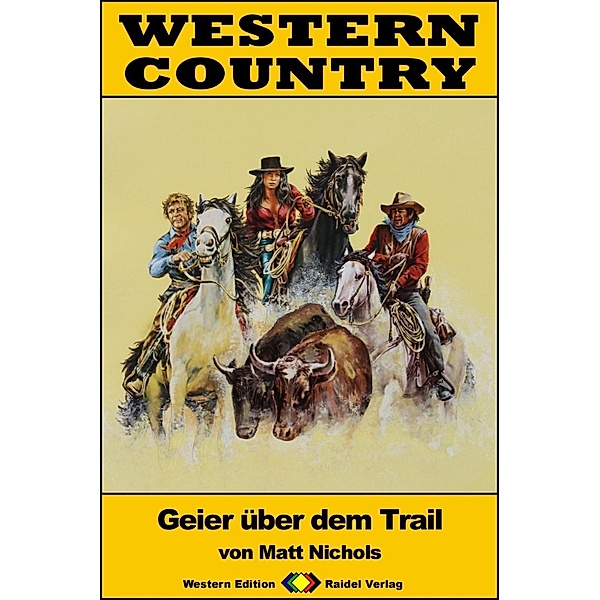 WESTERN COUNTRY 227: Geier über dem Trail / WESTERN COUNTRY, Matt Nichols