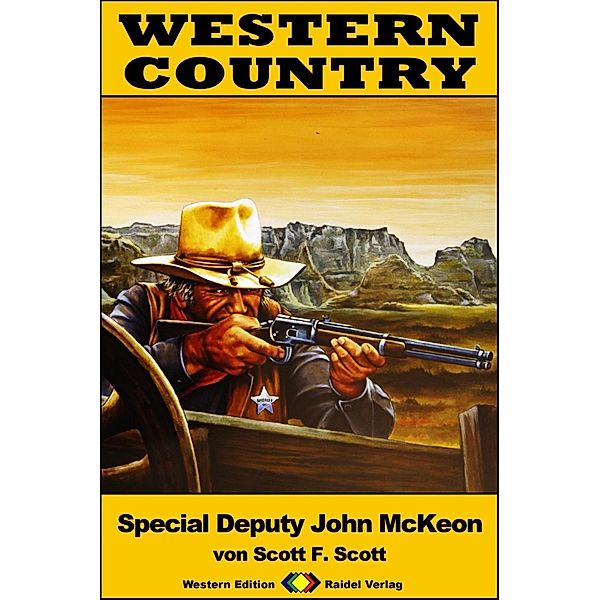 WESTERN COUNTRY 242: Special Deputy John McKeon / WESTERN COUNTRY, Scott F. Scott