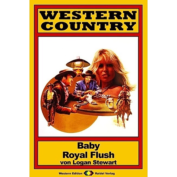 WESTERN COUNTRY 25: Baby Royal Flush / WESTERN COUNTRY, Logan Stewart