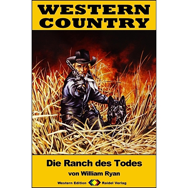 WESTERN COUNTRY 255: Die Ranch des Todes / WESTERN COUNTRY, William Ryan