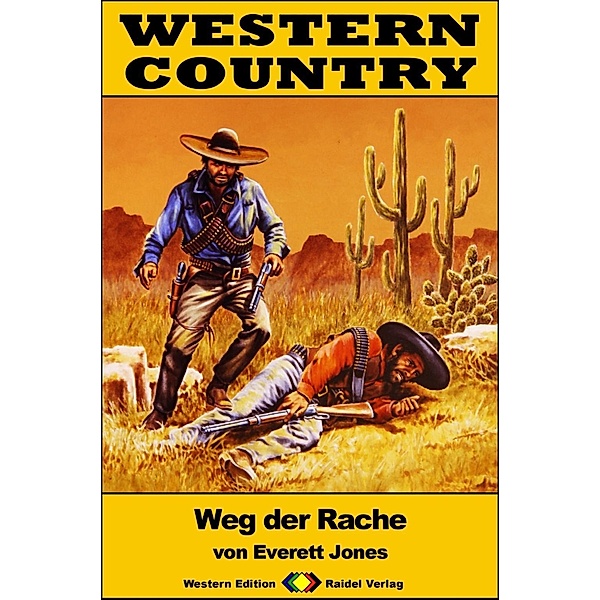WESTERN COUNTRY 258: Weg der Rache / WESTERN COUNTRY, Everett Jones