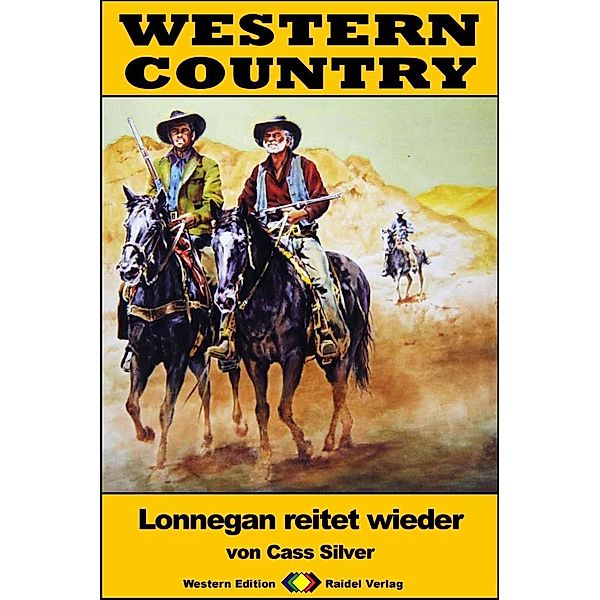 WESTERN COUNTRY 261: Lonnegan reitet wieder / WESTERN COUNTRY, Cass Silver