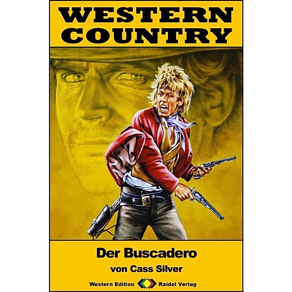 WESTERN COUNTRY 268: Der Buscadero / WESTERN COUNTRY, Cass Silver