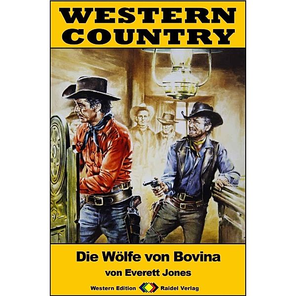 WESTERN COUNTRY 278: Die Wölfe von Bovina / WESTERN COUNTRY, Everett Jones