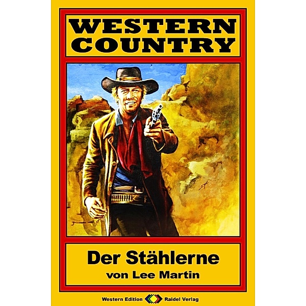 WESTERN COUNTRY 28: Der Stählerne / WESTERN COUNTRY, Lee Martin