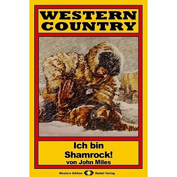 WESTERN COUNTRY 29: Ich bin Shamrock! / WESTERN COUNTRY, John Miles