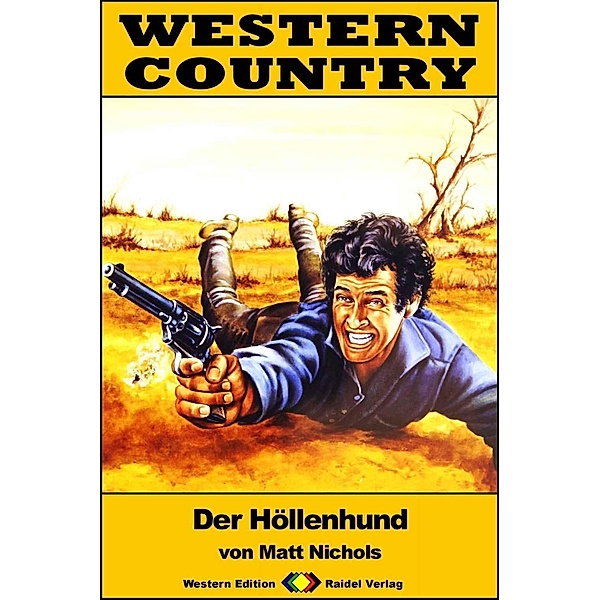 WESTERN COUNTRY 290: Der Höllenhund / WESTERN COUNTRY, Matt Nichols