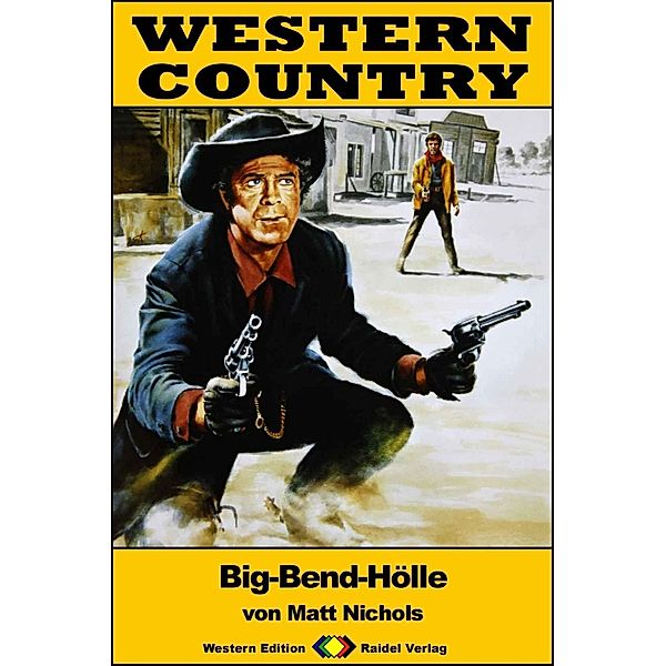 WESTERN COUNTRY 313: Big-Bend-Hölle / WESTERN COUNTRY, Matt Nichols