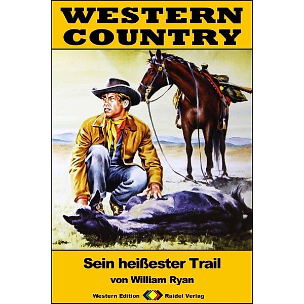 WESTERN COUNTRY 325: Sein heißester Trail / WESTERN COUNTRY, William Ryan