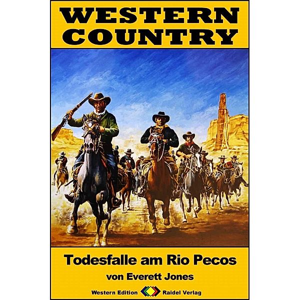 WESTERN COUNTRY 334: Todesfalle am Rio Pecos / WESTERN COUNTRY, Everett Jones