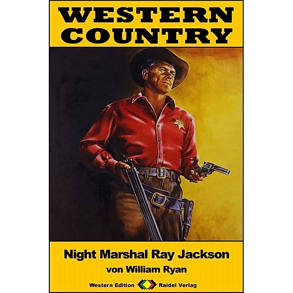 WESTERN COUNTRY 357: Night Marshal Ray Jackson / WESTERN COUNTRY, William Ryan