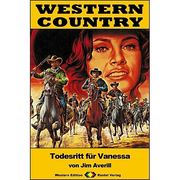 WESTERN COUNTRY 363: Todesritt für Vanessa / WESTERN COUNTRY, Jim Averill