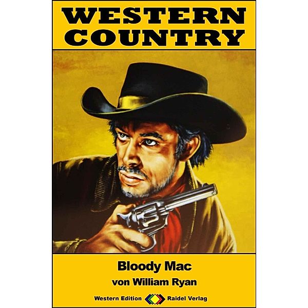 WESTERN COUNTRY 380: Bloody Mac / WESTERN COUNTRY, William Ryan