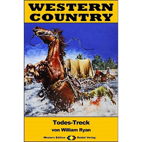 WESTERN COUNTRY 384: Todes-Treck / WESTERN COUNTRY, William Ryan