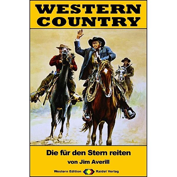 WESTERN COUNTRY 386: Die für den Stern reiten / WESTERN COUNTRY, Jim Averill