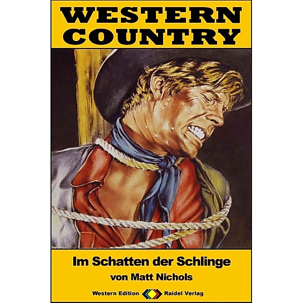WESTERN COUNTRY 387: Im Schatten der Schlinge / WESTERN COUNTRY, Matt Nichols
