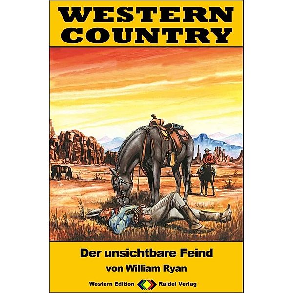 WESTERN COUNTRY 388: Der unsichtbare Feind / WESTERN COUNTRY, William Ryan