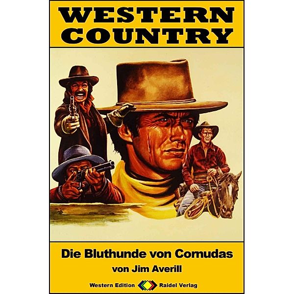 WESTERN COUNTRY 396: Die Bluthunde von Cornudas / WESTERN COUNTRY, Jim Averill