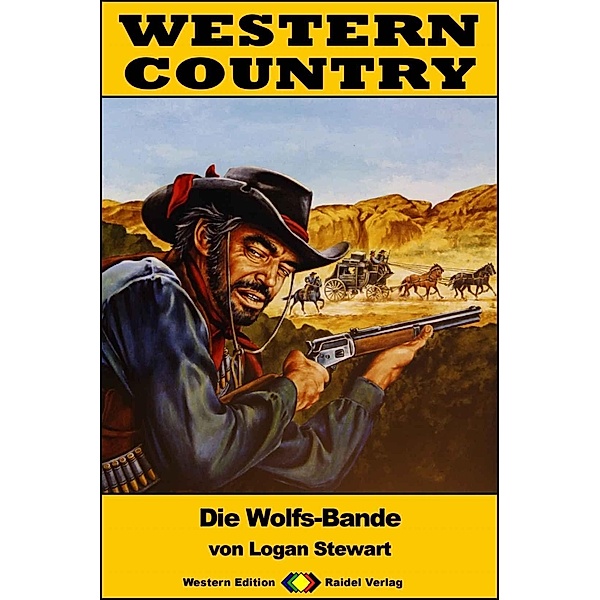 WESTERN COUNTRY 400: Die Wolfs-Bande / WESTERN COUNTRY, Logan Stewart