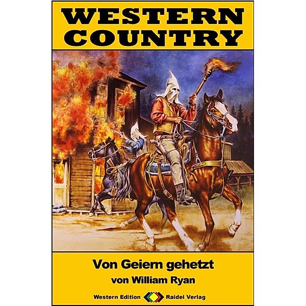 WESTERN COUNTRY 406: Von Geiern gehetzt / WESTERN COUNTRY, William Ryan