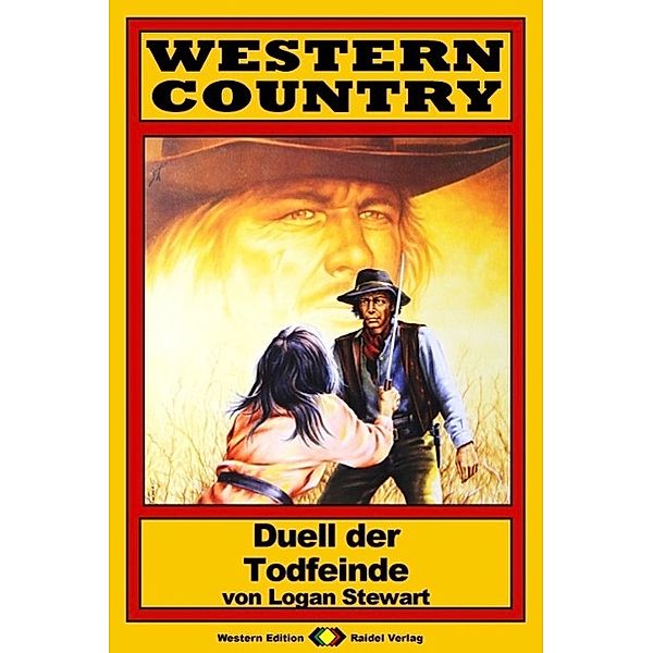 WESTERN COUNTRY 41: Duell der Todfeinde / WESTERN COUNTRY, Logan Stewart