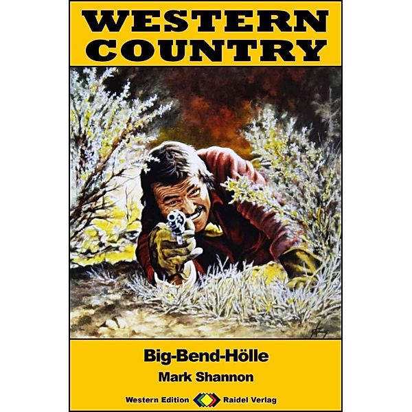 WESTERN COUNTRY 420: Big-Bend-Hölle / WESTERN COUNTRY, Mark Shannon
